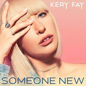 KERY FAY - SOMEONE NEW